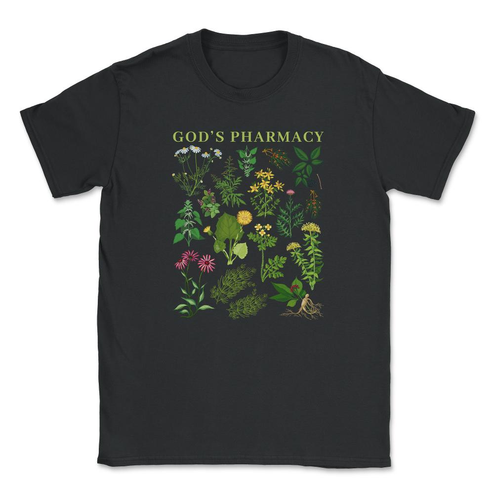 God’s Pharmacy Healing Herbs Gardening Meme product Unisex T-Shirt - Black