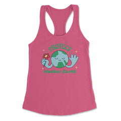 Protect Mother Earth Environmental Awareness Earth Day graphic - Hot Pink