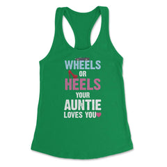 Funny Wheels Or Heels Your Auntie Loves You Gender Reveal product - Kelly Green