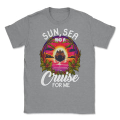 Sun, Sea, and a Cruise for Me Vacation Cruise Mode On product Unisex - Grey Heather