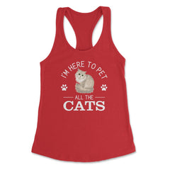 Funny I'm Here To Pet All The Cats Cute Cat Lover Pet Owner graphic - Red
