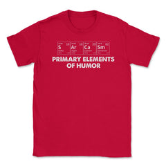 Funny Periodic Table Sarcasm Elements Of Humor Sarcastic product - Red