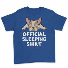 Funny Frenchie Dog Lover French Bulldog Official Sleeping graphic - Royal Blue