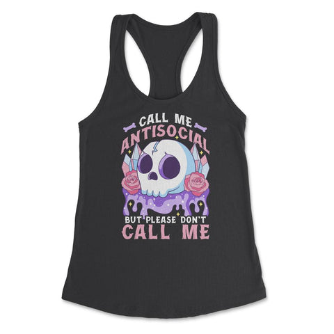 Pastel Goth Call Me Antisocial But Please Don’t Call Me design - Black