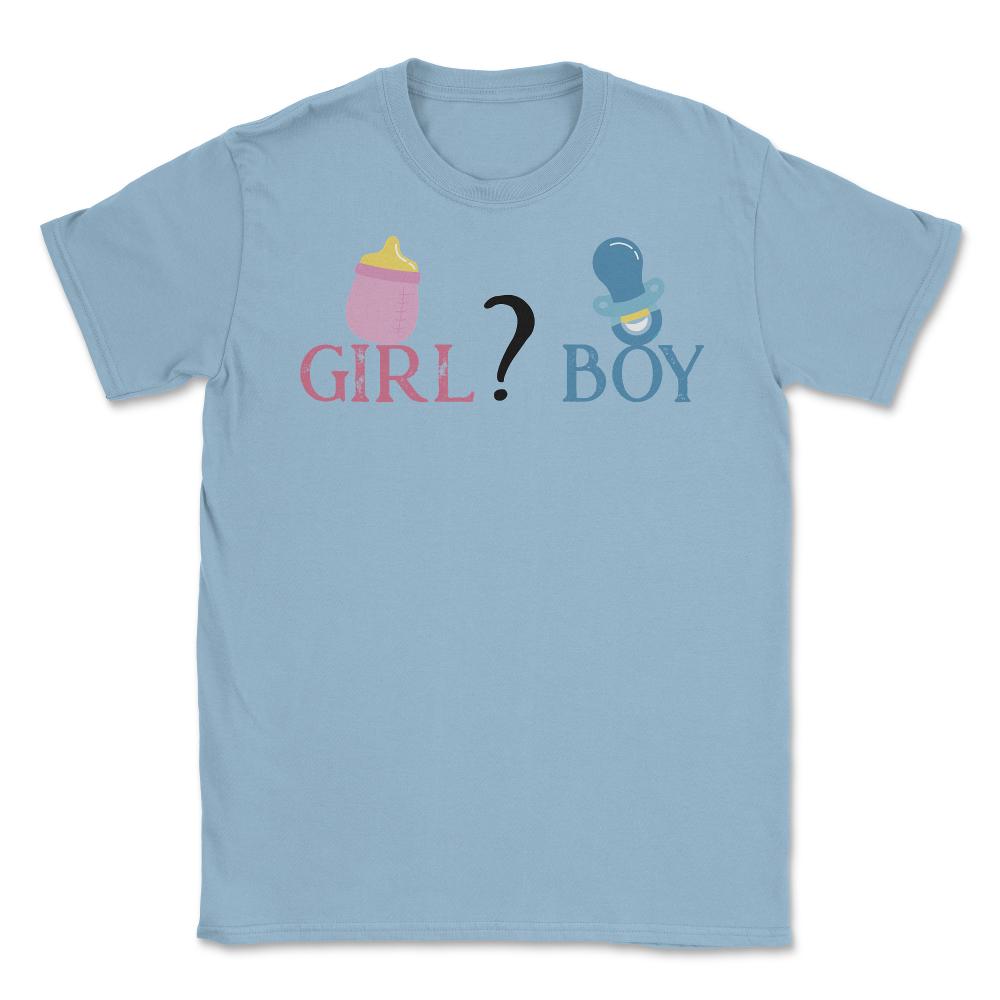 Funny Girl Boy Baby Gender Reveal Announcement Party product Unisex - Light Blue