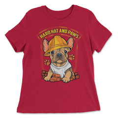 French Bulldog Construction Worker Hard Hat & Paws Frenchie design - Women's Relaxed Tee - Red