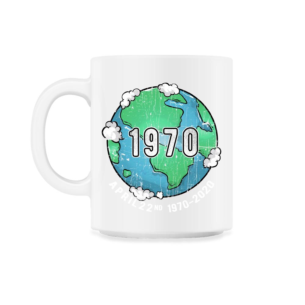 Earth Day 50th Anniversary 1970 2020 Gift for Earth Day graphic 11oz