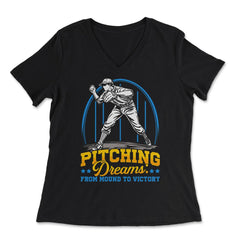 Pitchers Pitching Dreams from Mound to Victory graphic - Women's V-Neck Tee - Black