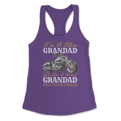 I'm a Biker Granddad Just Like a Normal Grandad Only Cooler product - Purple