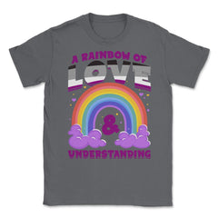 Asexual A Rainbow of Love & Understanding product Unisex T-Shirt - Smoke Grey