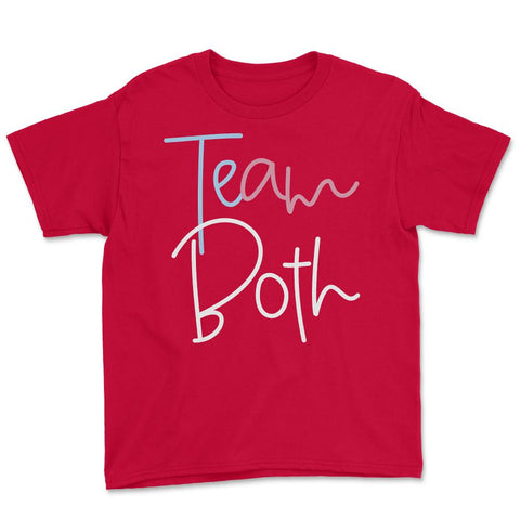 Funny Team Both Healthy Baby Pink Or Blue Gender Reveal design Youth - Red