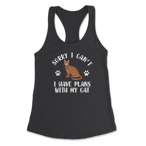 Funny Sorry I Can't I Have Plans With My Cat Pet Owner Gag design - Black