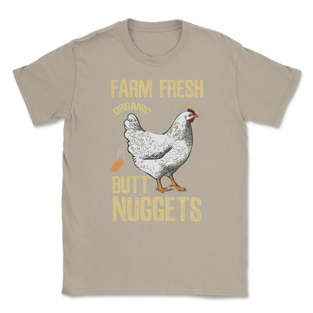 Farm Fresh Organic Butt Nuggets Chicken Nug graphic Unisex T-Shirt