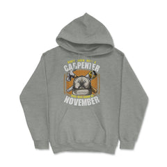 Don't Screw with A Carpenter Who Was Born in November design Hoodie - Grey Heather