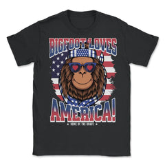 Patriotic Bigfoot Loves America! 4th of July design - Unisex T-Shirt - Black