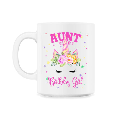 Aunt of the Birthday Girl! Unicorn Face Theme Gift design 11oz Mug