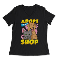 Adopt Don’t Shop Support Shelters and Rescue Organizations graphic - Women's V-Neck Tee - Black