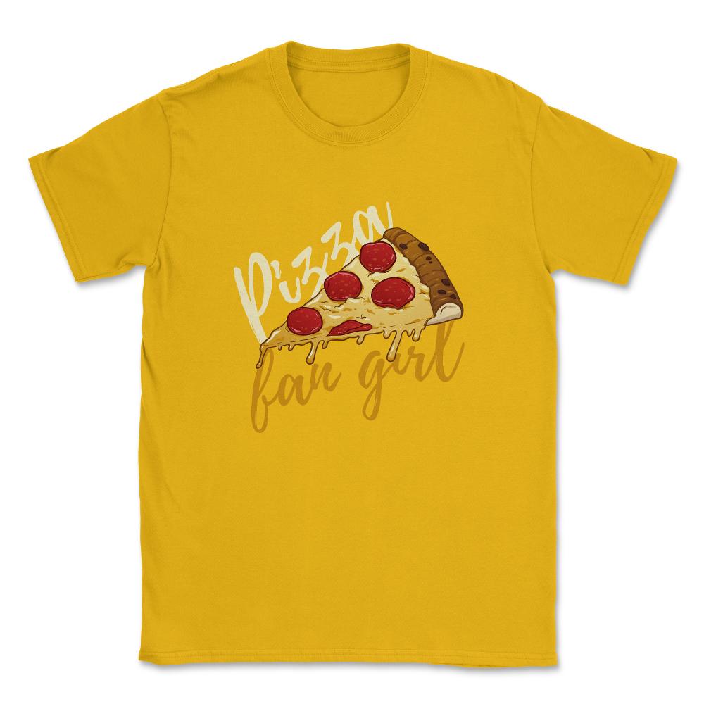 Pizza Fangirl Funny Pizza Humor Gift print Unisex T-Shirt - Gold