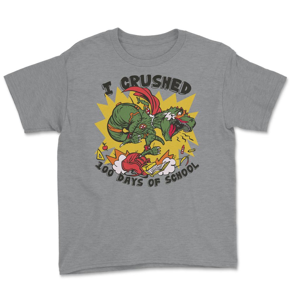 I Crushed 100 Days of School T-Rex Dinosaur Costume product Youth Tee - Grey Heather