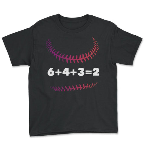 Funny Baseball Double Play 6+4+3=2 Baseball Lover Gag print Youth Tee - Black