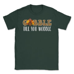 Gobble Till You Wobble Funny Retro Vintage Text with Turkey design - Forest Green