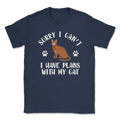 Funny Sorry I Can't I Have Plans With My Cat Pet Owner Gag design - Navy