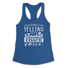 Funny Baseball Coach, I'm Not Yelling Baseball Coach Voice design - Royal