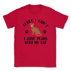 Funny Sorry I Can't I Have Plans With My Cat Pet Owner Gag product - Red