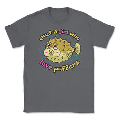 Just a girl who loves Puffers Hilarious & Cute Puffer Fish design
