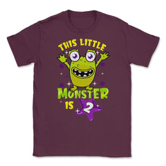 This Little Monster is Two Funny 2nd Birthday Theme design Unisex - Maroon