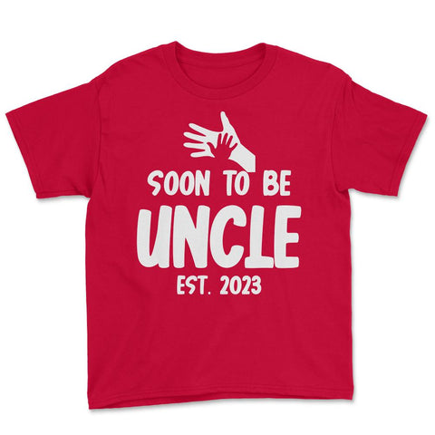 Funny Soon To Be Uncle 2023 Pregnancy Announcement print Youth Tee - Red