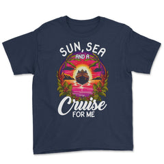 Sun, Sea, and a Cruise for Me Vacation Cruise Mode On product Youth - Navy