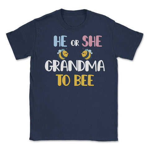 Funny He Or She Grandma To Bee Pink Or Blue Gender Reveal design - Navy