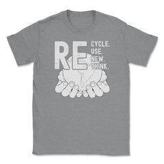 Recycle Reuse Renew Rethink Earth Day Environmental product Unisex - Grey Heather