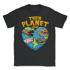 Their Planet Also Animal Rights Friendly Message Vegan Meme graphic - Black