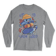 Axolotl Up to Snow Good Pun Snowboarding Axolotl product - Long Sleeve T-Shirt - Grey Heather