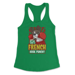 French Bulldog Boxing Do You Want a French Hook Punch? print Women's - Kelly Green