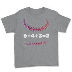 Funny Baseball Double Play 6+4+3=2 Baseball Lover Gag print Youth Tee - Grey Heather