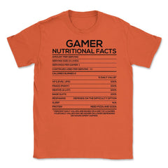 Funny Gamer Nutritional Facts Video Gaming Humor Gamers graphic - Orange