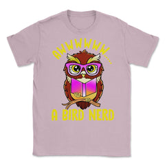 A Bird Nerd Owl Funny Humor Reading Owl print Unisex T-Shirt - Light Pink