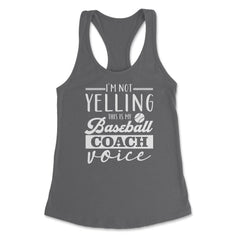 Funny Baseball Coach, I'm Not Yelling Baseball Coach Voice design - Dark Grey