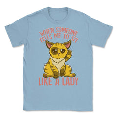 Cute & Funny Cat Sitting Like a Lady Design for Kitty Lovers product - Light Blue