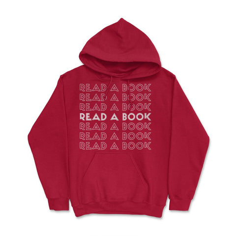 Funny Read A Book Librarian Bookworm Reading Lover print Hoodie - Red