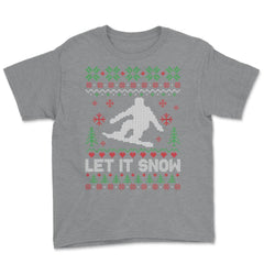 Let It Snow Snowboarding Ugly Christmas graphic Style design Youth Tee - Grey Heather