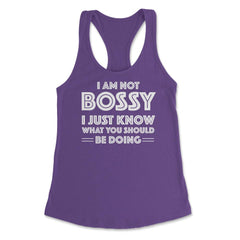 Funny I'm Not Bossy I Just Know What You Should Be Doing Gag design - Purple