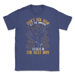 Celestial Art Let the Universe Do It In The Best Way graphic Unisex - Purple