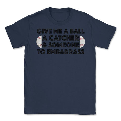 Funny Baseball Pitcher Humor Ball Catcher Embarrass Gag product - Navy