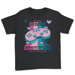 Do Not Disturb Gaming Mode Activated Video Gamer Retro product - Youth Tee - Black