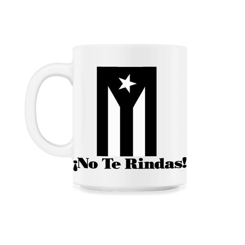 Puerto Rico Black Flag No Te Rindas Boricua by ASJ product 11oz Mug