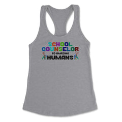 Funny School Counselor To Amazing Humans Students Vibrant print - Heather Grey